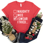 Naughty Nice I Tried - Graphic Tee